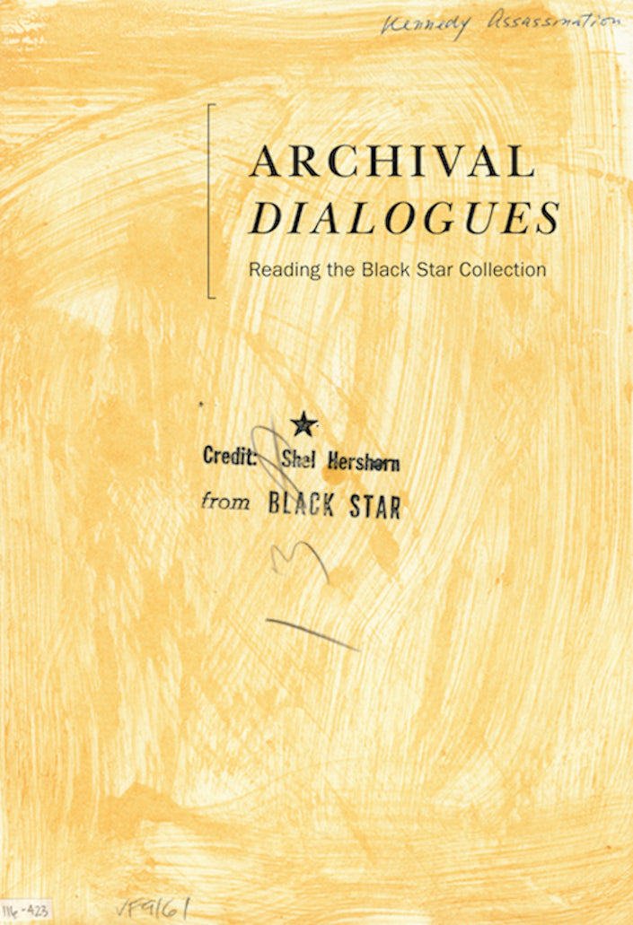 Archival Dialogues: Reading the Black Star Collection